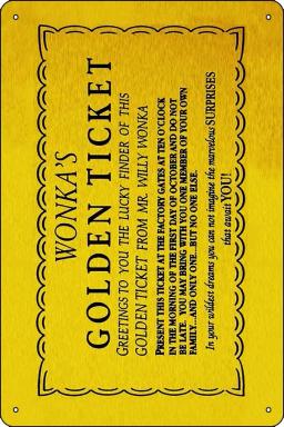 Oedrtqi Wonka Golden Ticket Art Print Funny Metal Tin Sign for Home Kitchen Bar Room Garage Decor ;